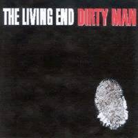 The Living End : Dirty Man